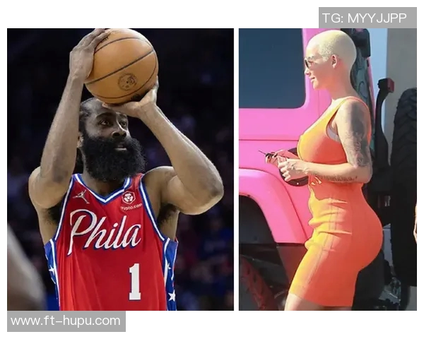 不影响比赛发威！哈登现任女友确实符合咱登哥的一贯审美啊